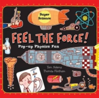 Kniha Feel the Force Tom Adams
