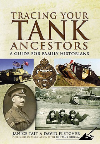 Knjiga Tracing Your Tank Ancestors Janice Tait