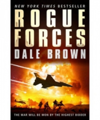 Könyv Rogue Forces Dale Brown