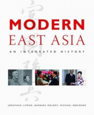 Könyv Modern East Asia: An Integrated History Jonathan Lipman