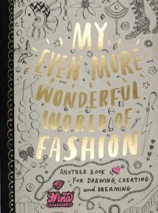 Carte My Even More Wonderful World of Fashion Nina Chakrabarti