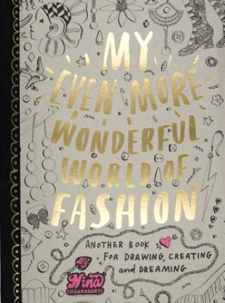 Książka My Even More Wonderful World of Fashion Nina Chakrabarti