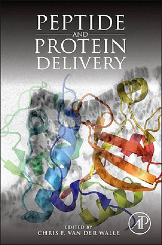 Książka Peptide and Protein Delivery Chris Van Der Walle