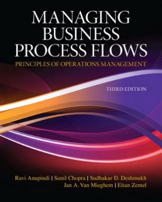 Knjiga Managing Business Process Flows Ravi Anupindi