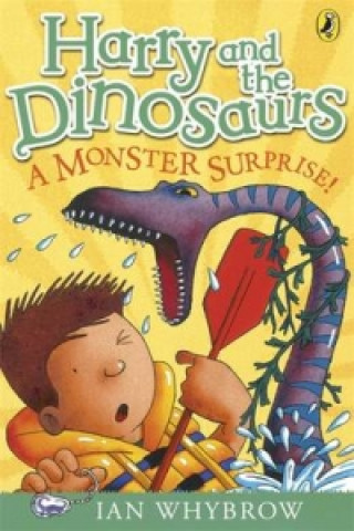 Könyv Harry and the Dinosaurs: A Monster Surprise! Ian Whybrow