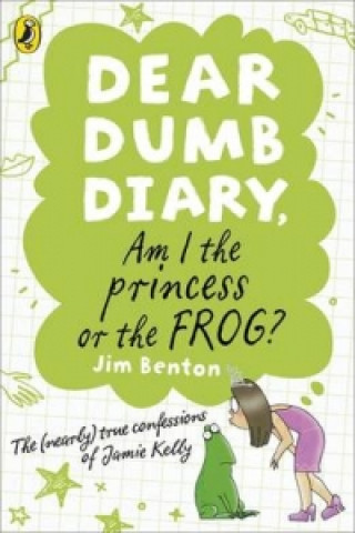 Könyv Dear Dumb Diary: Am I the Princess or the Frog? Jim Benton