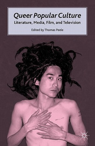 Könyv Queer Popular Culture Thomas Peele