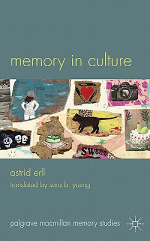 Kniha Memory in Culture Astrid Erll