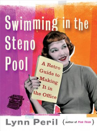 Buch Swimming in the Steno Pool Lynn Peril