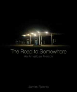 Buch Road to Somewhere James A Reeves