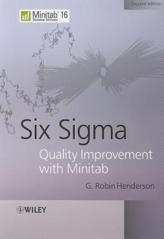 Kniha Six Sigma Quality Improvement with Minitab 2e G Robin Henderson