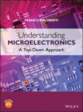 Könyv Understanding Microelectronics - A Top-Down Approach Franco Maloberti