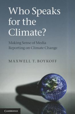 Book Who Speaks for the Climate? Maxwell T Boykoff