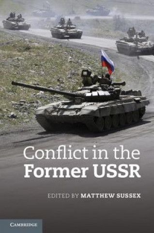 Kniha Conflict in the Former USSR Matthew Sussex