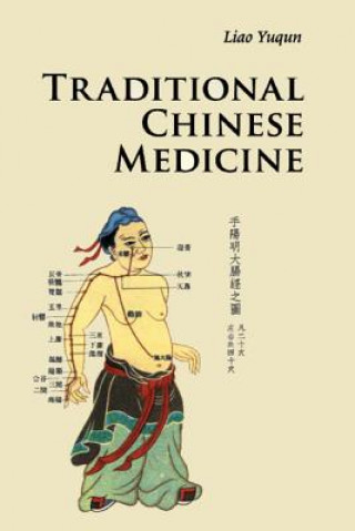 Kniha Traditional Chinese Medicine Yuqun Liao