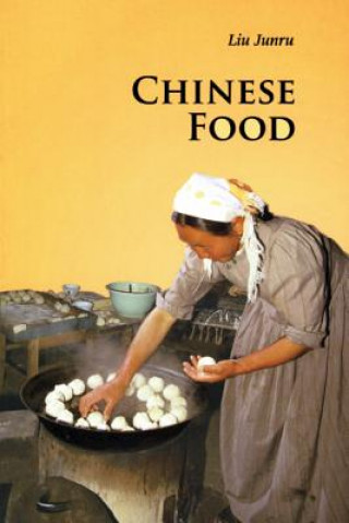 Könyv Chinese Food Junru Liu