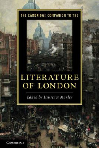 Kniha Cambridge Companion to the Literature of London Lawrence Manley