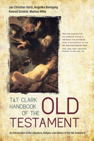Carte T&T Clark Handbook of the Old Testament Jan Christian Gertz