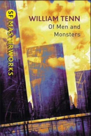 Könyv Of Men and Monsters William Tenn