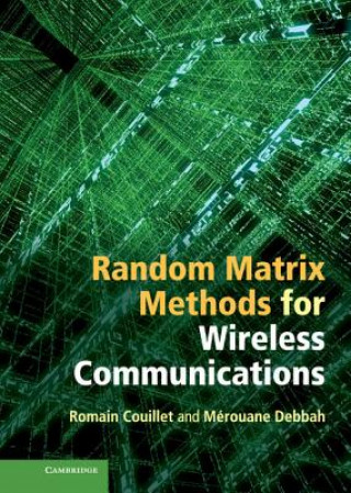 Knjiga Random Matrix Methods for Wireless Communications Romain Couillet