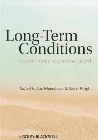 Könyv Long-Term Conditions - Nursing Care and Management Liz Meerabeau