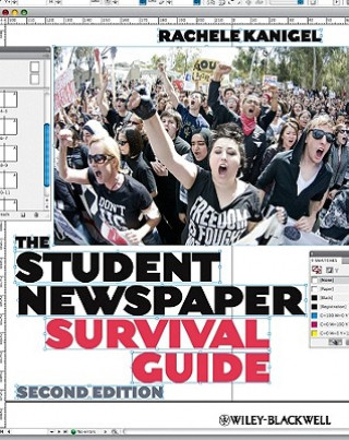 Knjiga Student Newspaper Survival Guide 2e Rachele Kanigel