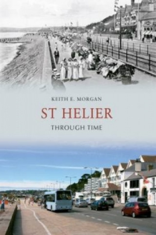 Könyv St Helier Through Time Keith Morgan