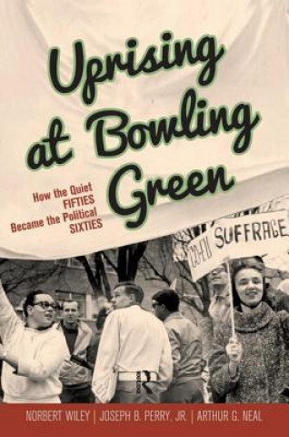 Könyv Uprising at Bowling Green Norbert Wiley
