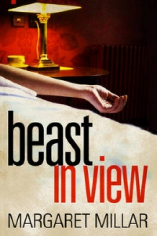 Kniha Beast In View Margaret Millar