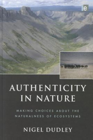 Kniha Authenticity in Nature Nigel Dudley