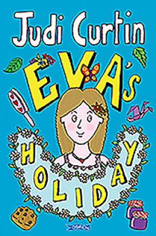 Könyv Eva's Holiday Judi Curtin