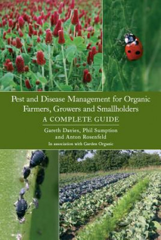 Kniha Pest and Disease Management for Organic Farmers, Growers and Smallholders Gareth Davies