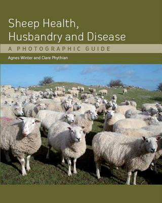 Knjiga Sheep Health, Husbandry and Disease Agnes C Winter