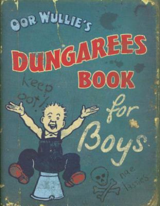 Book Oor Wullie Dungarees Book for Boys Oor Wullie