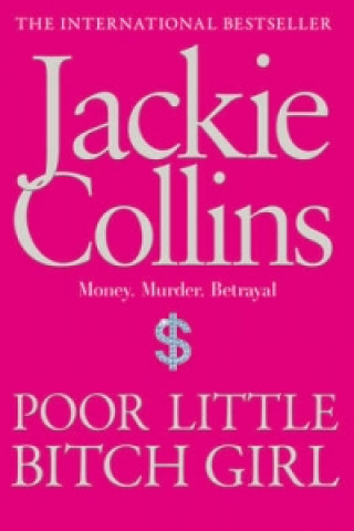 Carte Poor Little Bitch Girl Jackie Collins