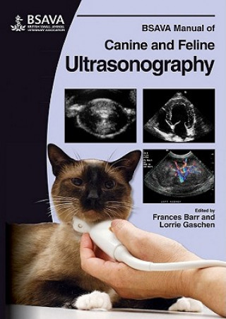 Книга BSAVA Manual of Canine and Feline Ultrasonography + DVD Frances J Barr