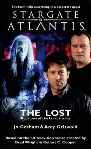 Könyv STARGATE ATLANTIS The Lost (Legacy book 2) ( Sga #17 ) Jo Graham