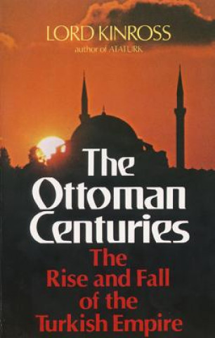 Libro Ottoman Centuries Patrick Balfour Kinross