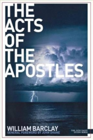 Kniha Acts of the Apostles William Barclay
