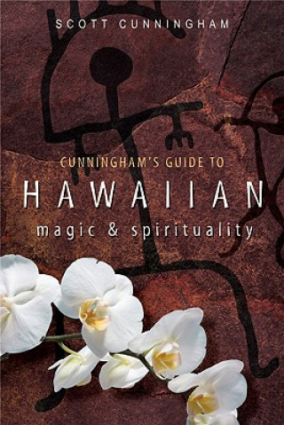 Kniha Guide to Hawaiian Magic Scott Cunningham