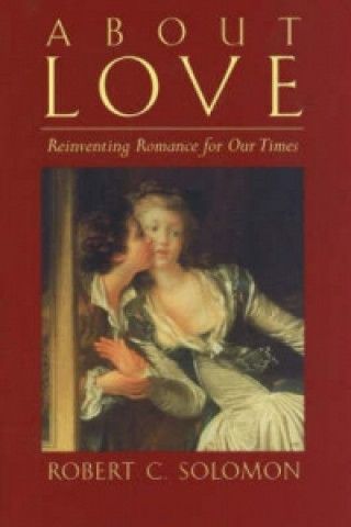 Kniha About Love Robert C Solomon