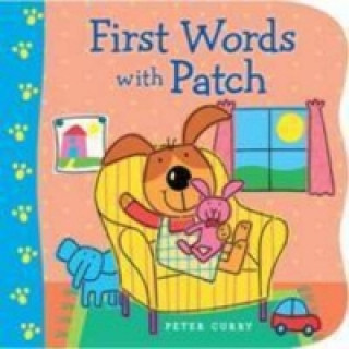 Kniha First Words with Patch Peter Curry