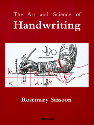 Kniha Art and Science of Handwriting Rosemary Sassoon