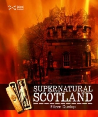 Книга Supernatural Scotland Eileen Dunlop
