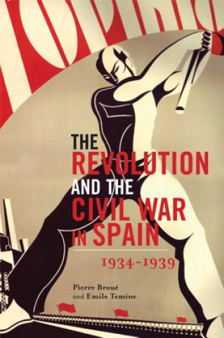 Książka Revolution And Civil War In Spain Pierre Broue