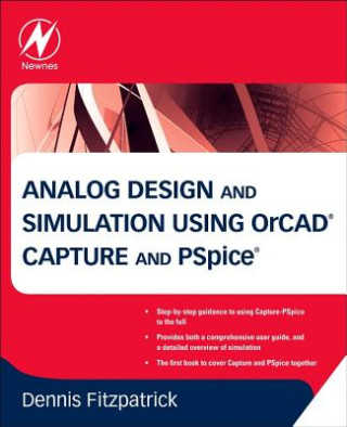 Carte Analogue Design and Simulation Using OrCAD Capture and PSpic Dennis Fitzpatrick