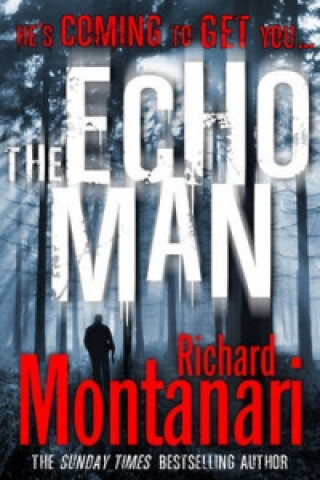 Könyv Echo Man Richard Montanari