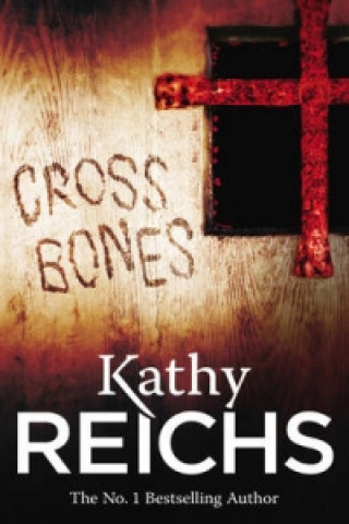 Книга Cross Bones Kathy Reichs