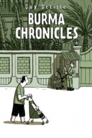 Książka Burma Chronicles Guy Delisle