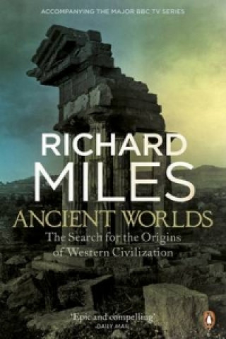 Kniha Ancient Worlds Richard Miles